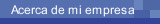 Acerca de mi empresa